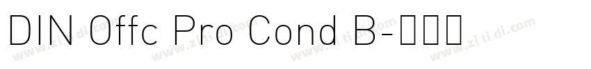 DIN Offc Pro Cond B字体转换